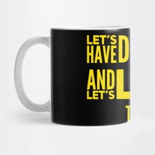 Live your dreams yellow quote design Mug